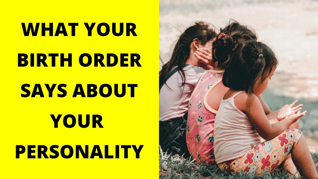 What your Birth Order says about your Personality | Psycho Bytes