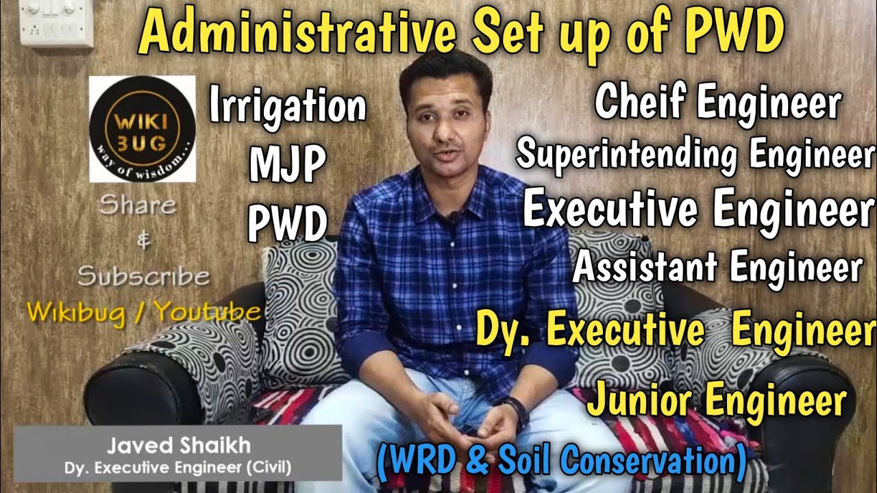 ORGANISATION STRUCTURE OF PWD | Administrative setup of PWD WRD MJP | Functions of Junior Engineer
