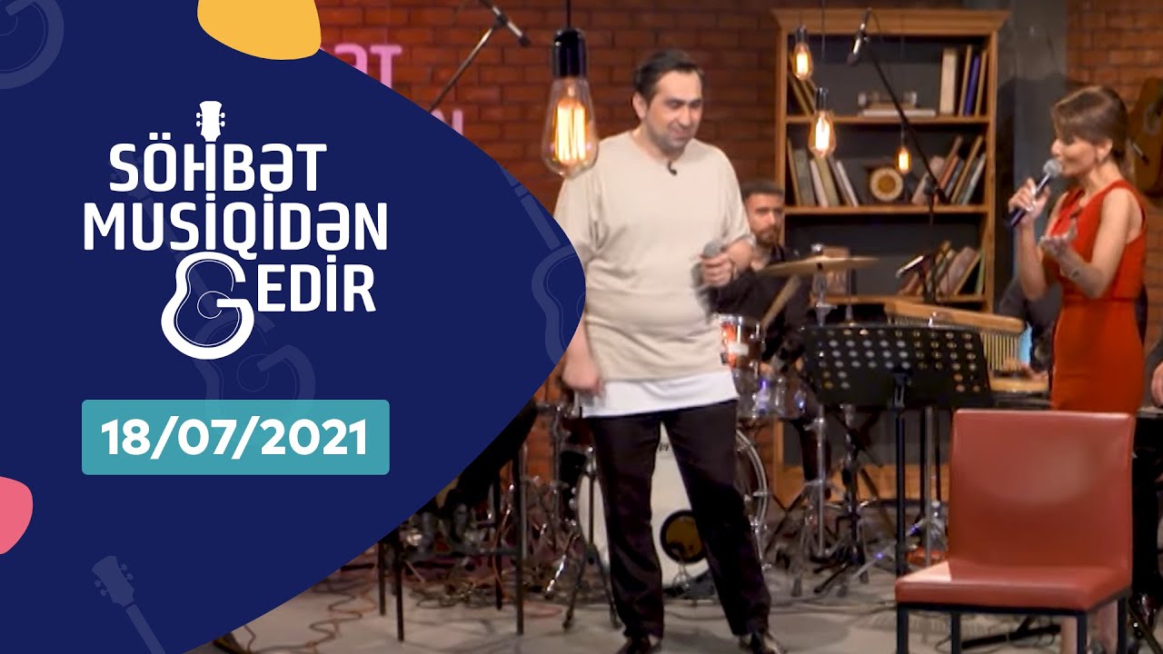 Söhbət Musiqidən Gedir - Elton Hüseynəliyev 18.07.2021