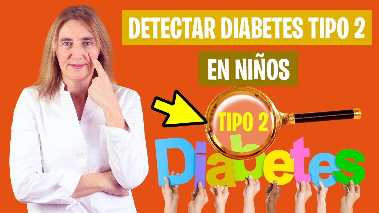 Cómo DETECTAR la DIABETES TIPO 2 en NIÑOS | Diabetes tipo 2 infantil | Nutrición infantil