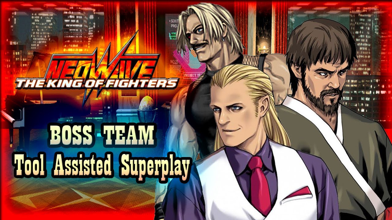 【TAS】THE KING OF FIGHTERS NEOWAVE (PS2) - BOSS TEAM \YOUNG GEESE \ SAISYU KUSANAGI \ RUGAL BERSTEIN\