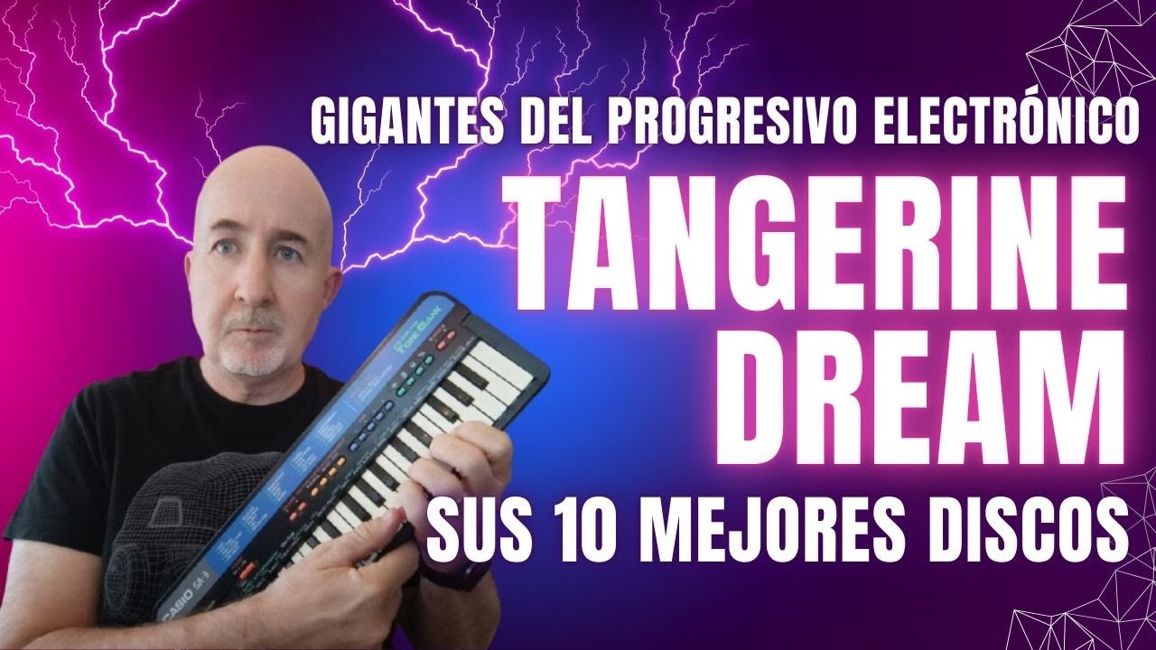 TANGERINE DREAM - Los grandes maestros del progresivo electrónico - TOP 10 discos recomendados