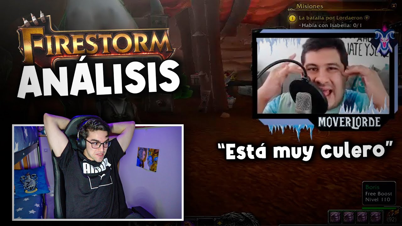 MI RESPUESTA A MOVERLORDE SOBRE WOW FIRESTORM