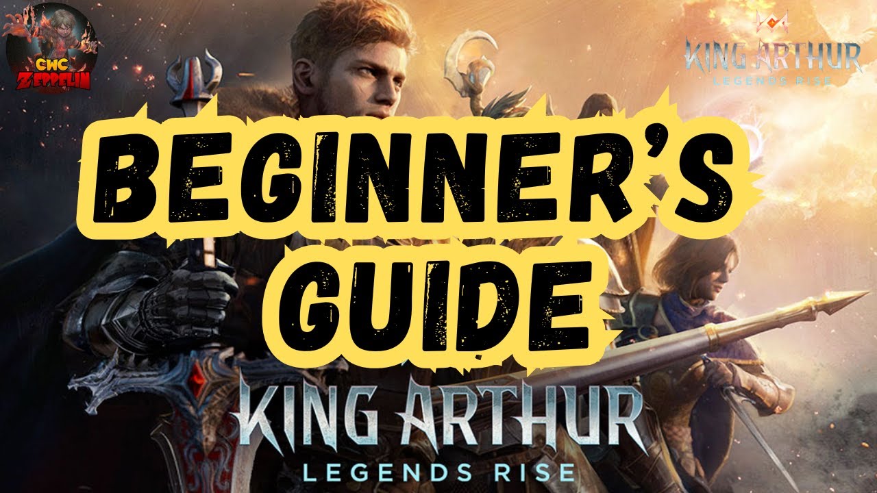 King Arthur: Legends Rise - Beginner's Guide 2025
