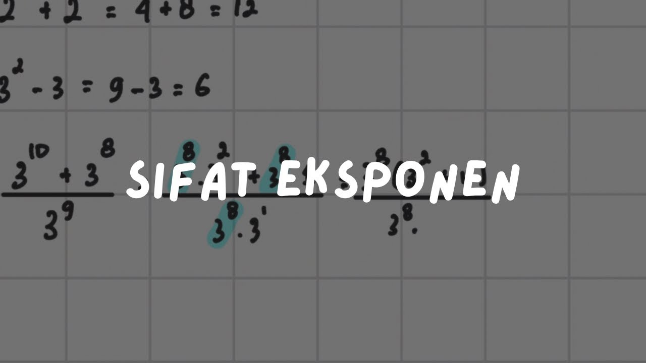 🦿 Langkah 025 dan 026: Sifaf Eksponen | Fundamental Matematika Alternatifa