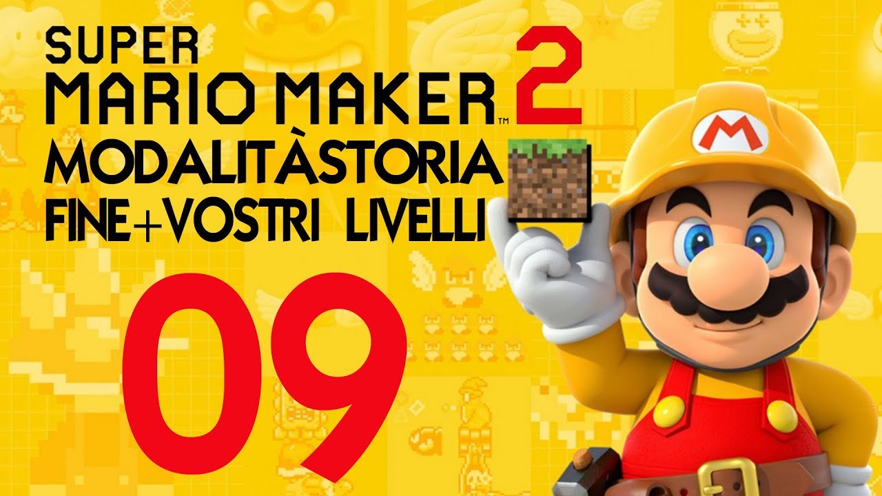 Super Mario Maker 2 - FINE Modalità Storia - I VOSTRI LIVELLI - Gameplay Ita