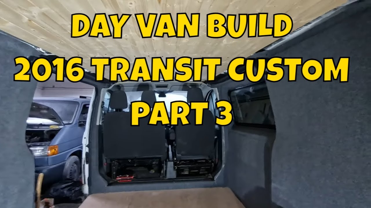 Сборка фургона Day Van 2016 Ford Transit Custom SWB, часть 3, виниловые планки, сосновая обшивка