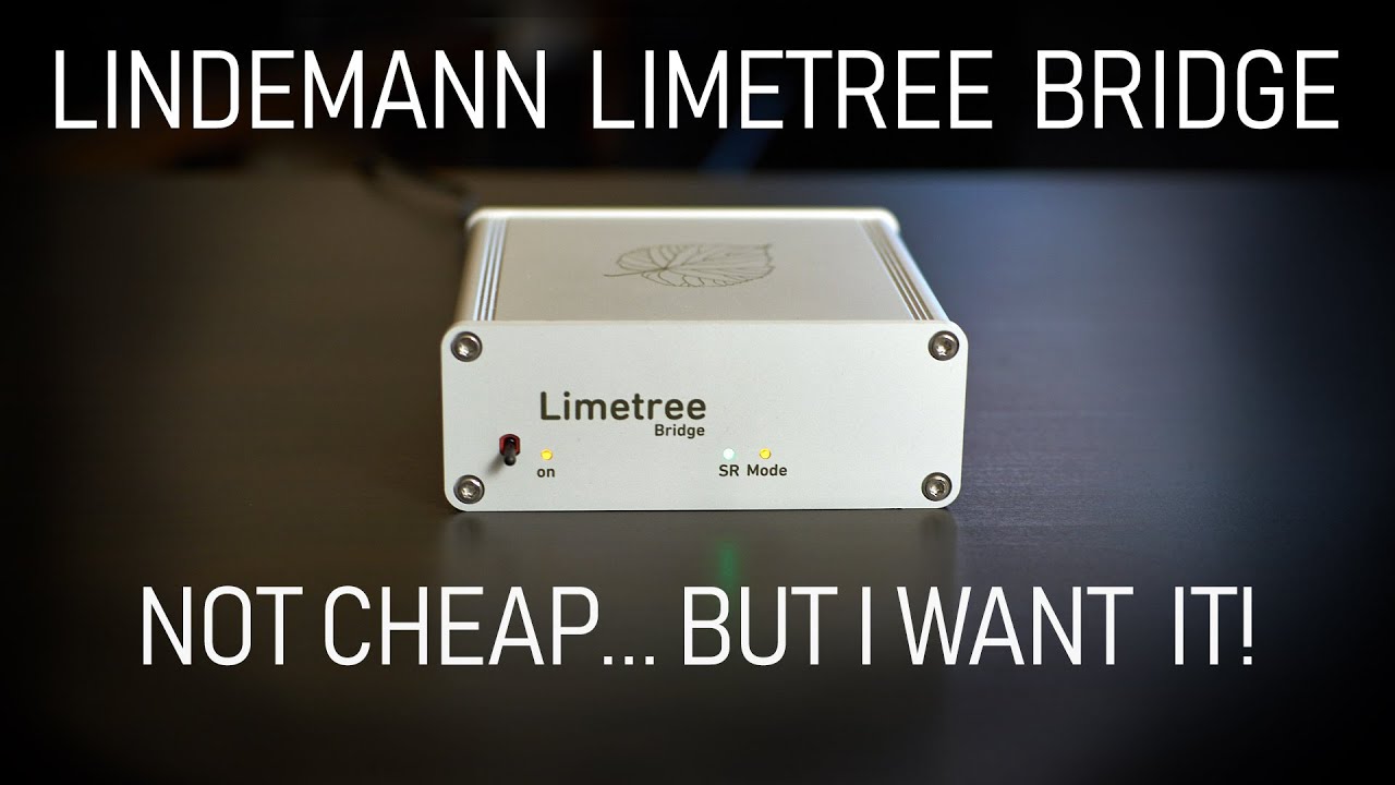 Lindemann Limetree Bridge - Digital Audio Streamer Review