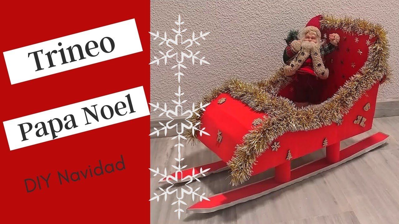 Trineo de Papa Noel hecho con cartón - cardboard santa sleigh