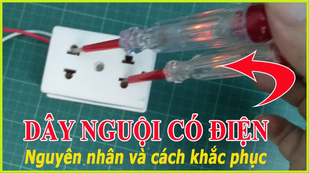 Dây Nguội Có Điện Nguyên Nhân Và Cách Khắc Phục | M&E Automation