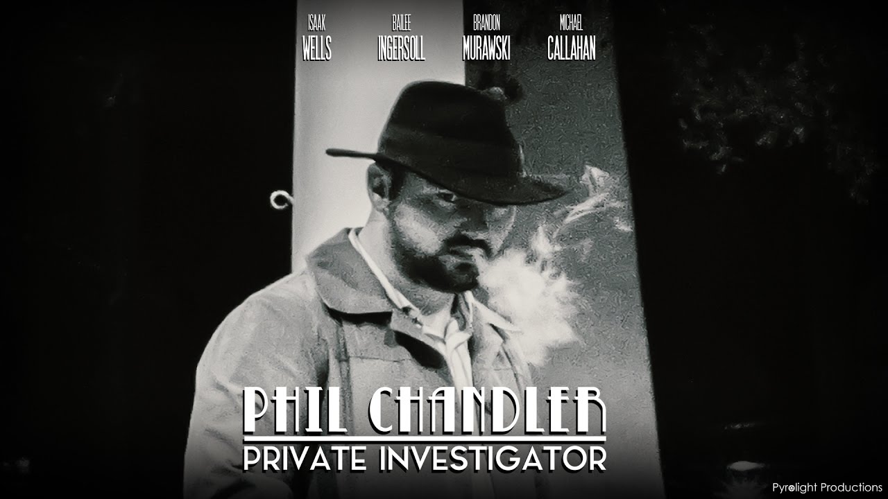 Phil Chandler: Private Investigator &ldquo;Award winning short film 2016