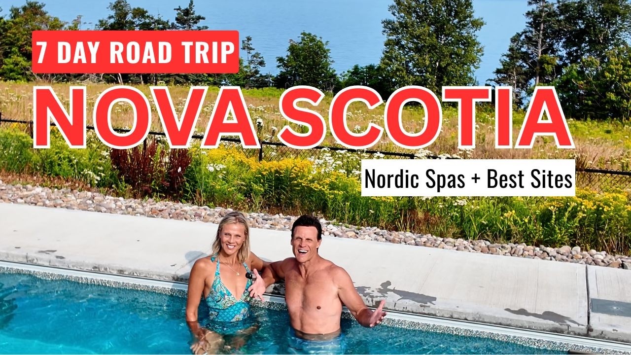 7 Day Nova Scotia Road Trip: Nordic Spas + Small Towns + Food + Wine