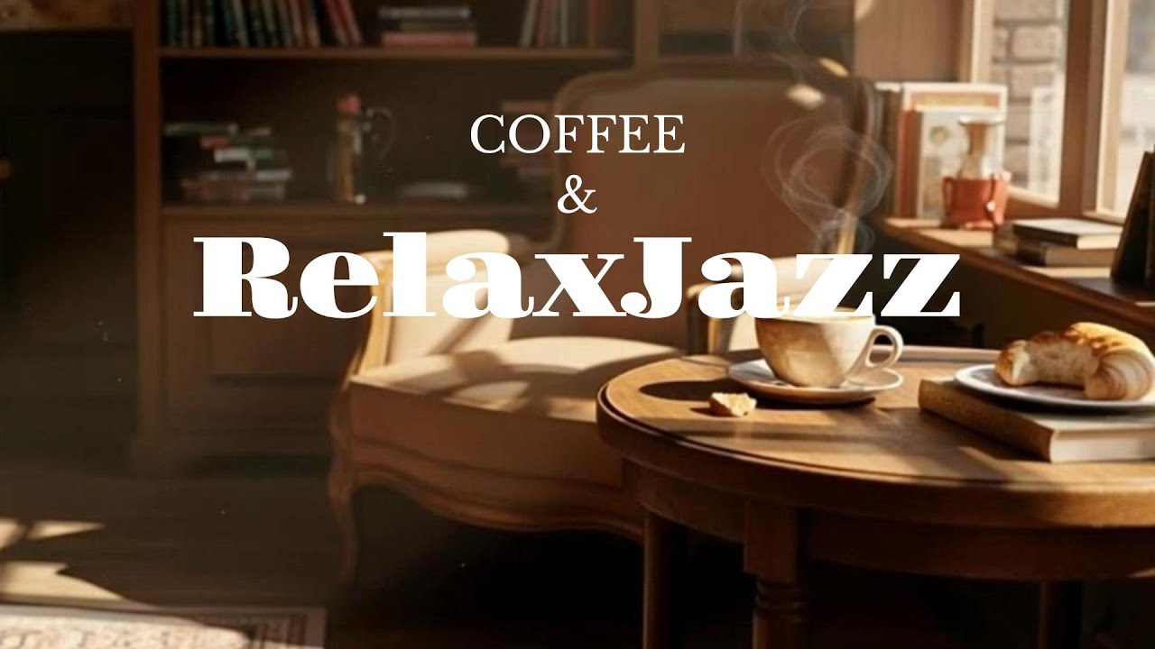 Cozy Morning Lounge ☕ Morning Coffee Jazz Relaxing Smooth Instrumental