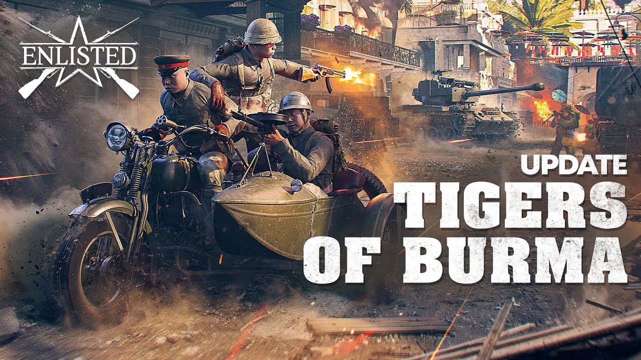 &ldquo;Tigers of Burma&rdquo; Update / Enlisted