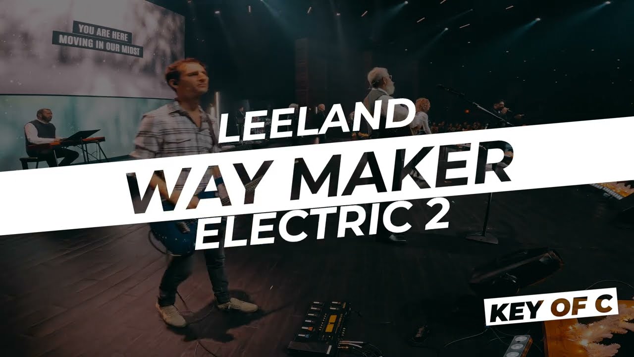 Way Maker // Leeland | Live In Ear Mix | Electric Guitar 2 | Key of C