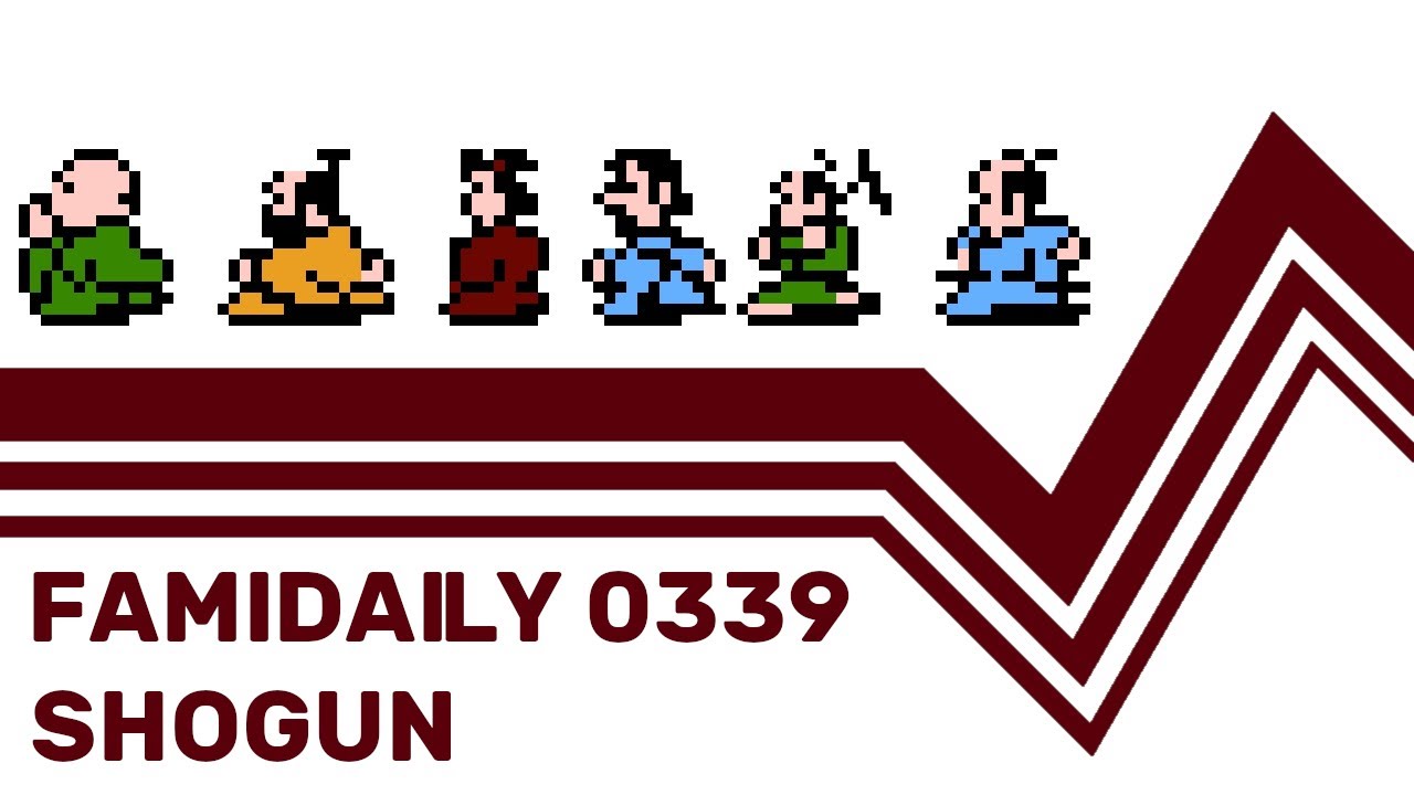 Famidaily - Episode 0339 - Shogun (将軍)