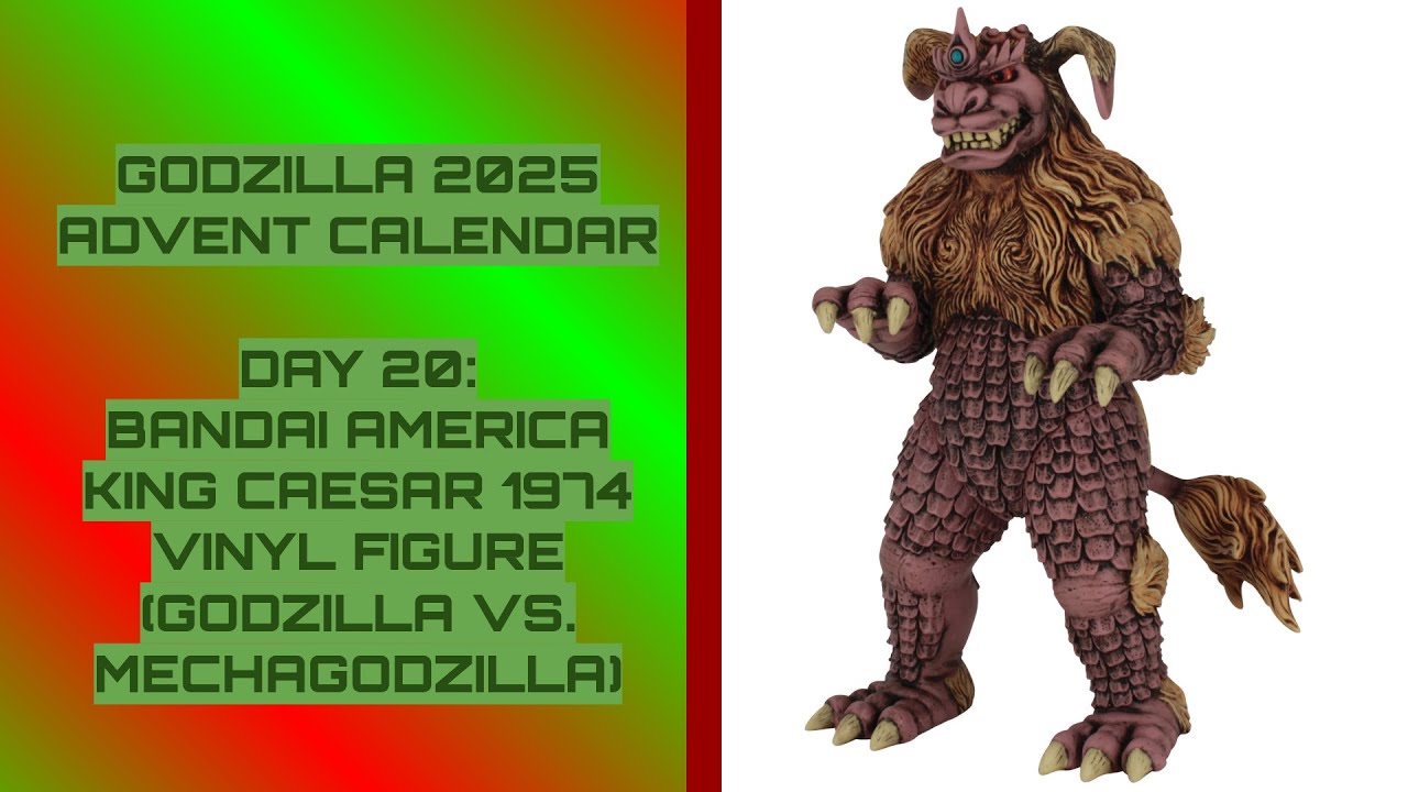Рождественский календарь «Годзилла 2025» | День 20: Bandai America King Caesar 1974 (Годзилла про...