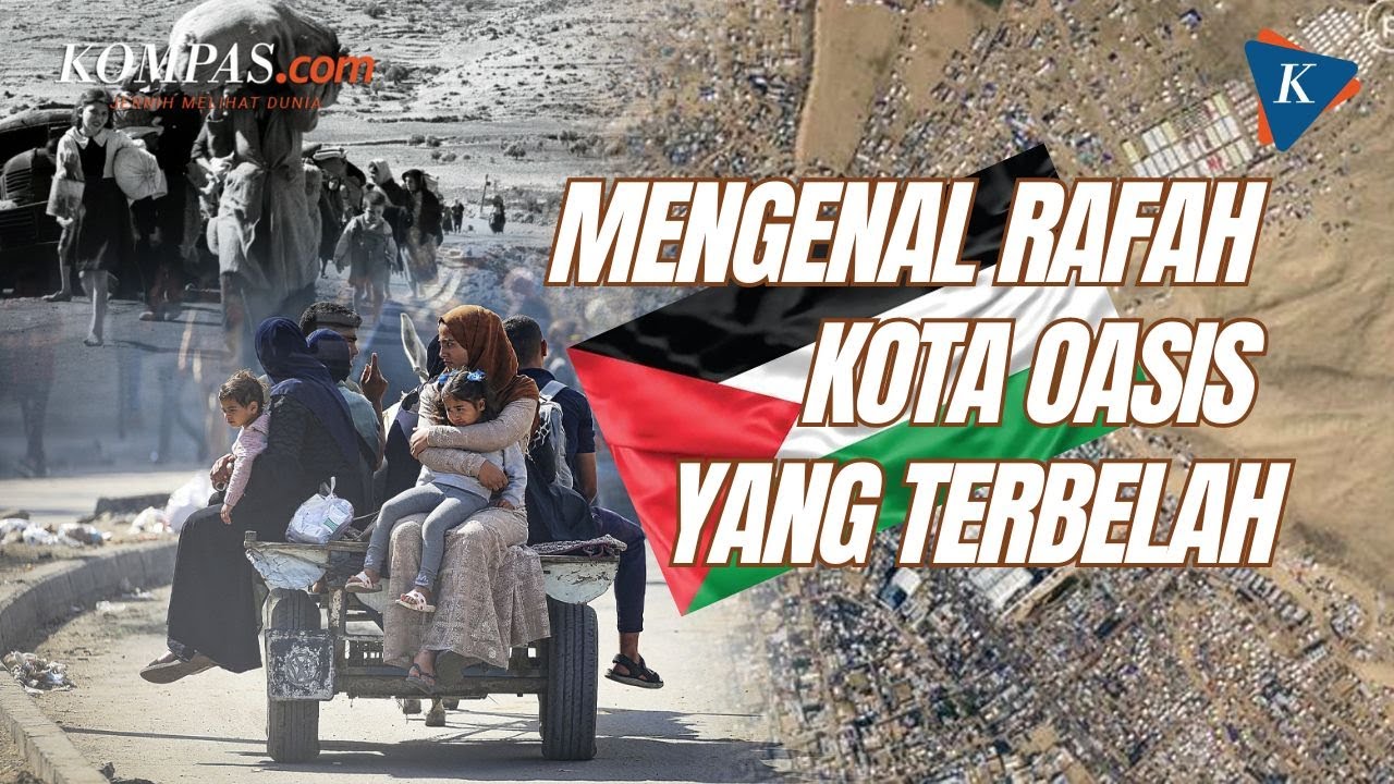 Rafah, Kota Oasis di Sinai-Gaza yang Terbelah Perbatasan Kontroversial