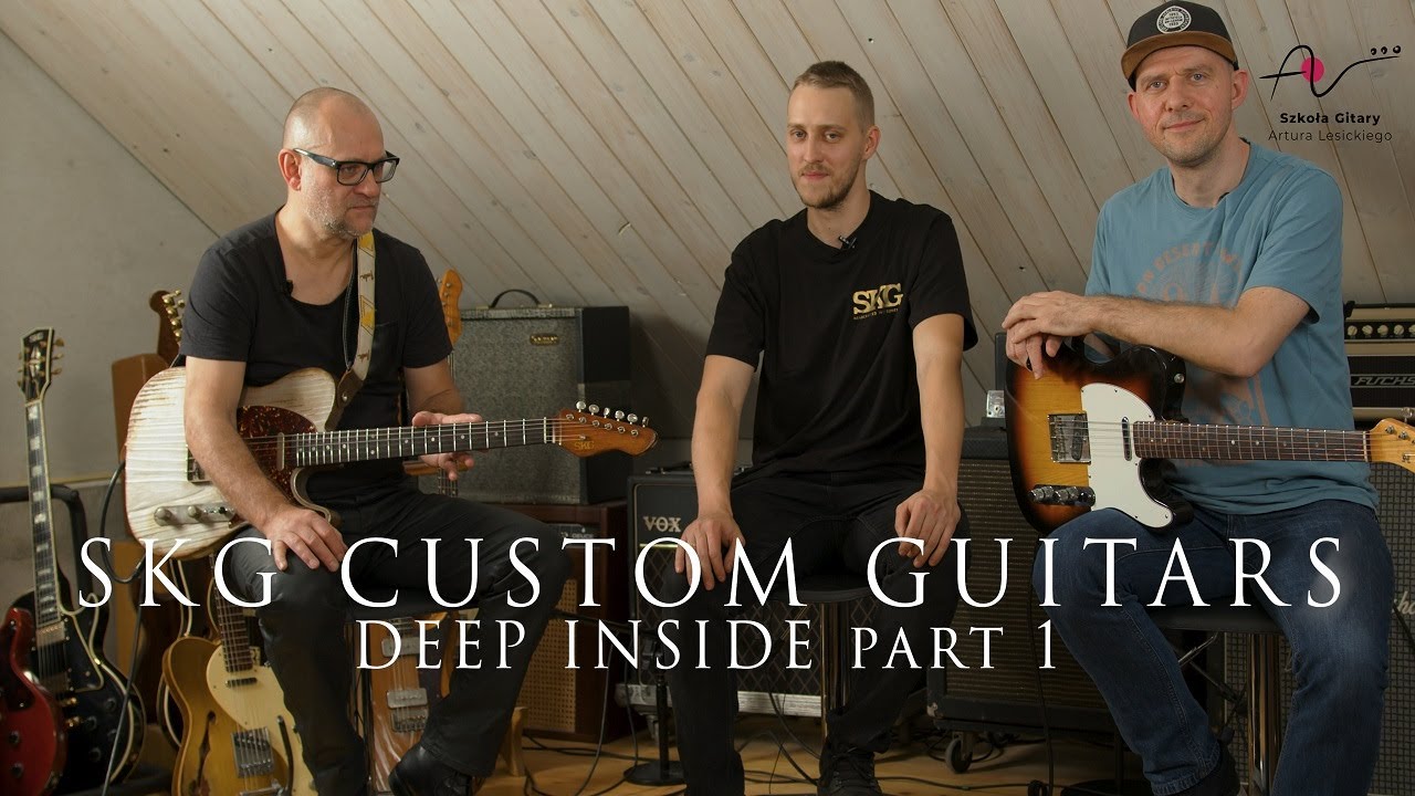 SKG CUSTOM GUITARS - DEEP INSIDE - PART 1
