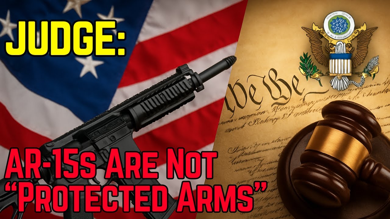 DANGER: Another Judge Rules AR 15s ARE NOT 