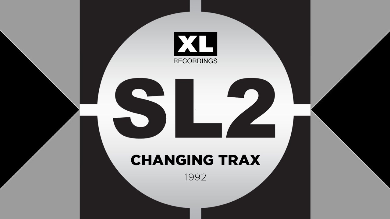 SL2 - Changing Trax