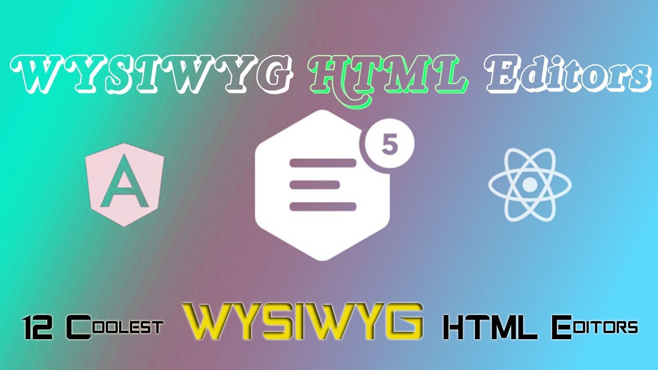 12 Coolest WYSIWYG HTML Editors