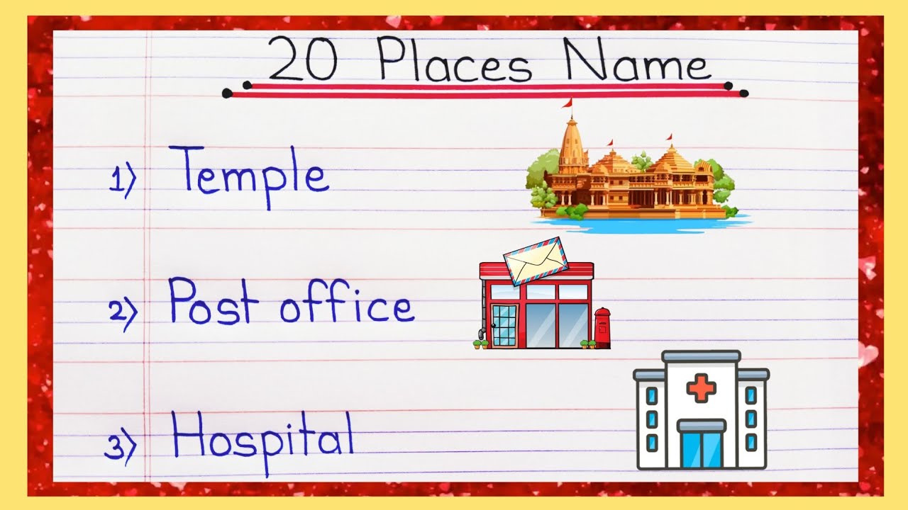 20 Places Name || 20 places name in English || write 20 place names || Name any 20 public places