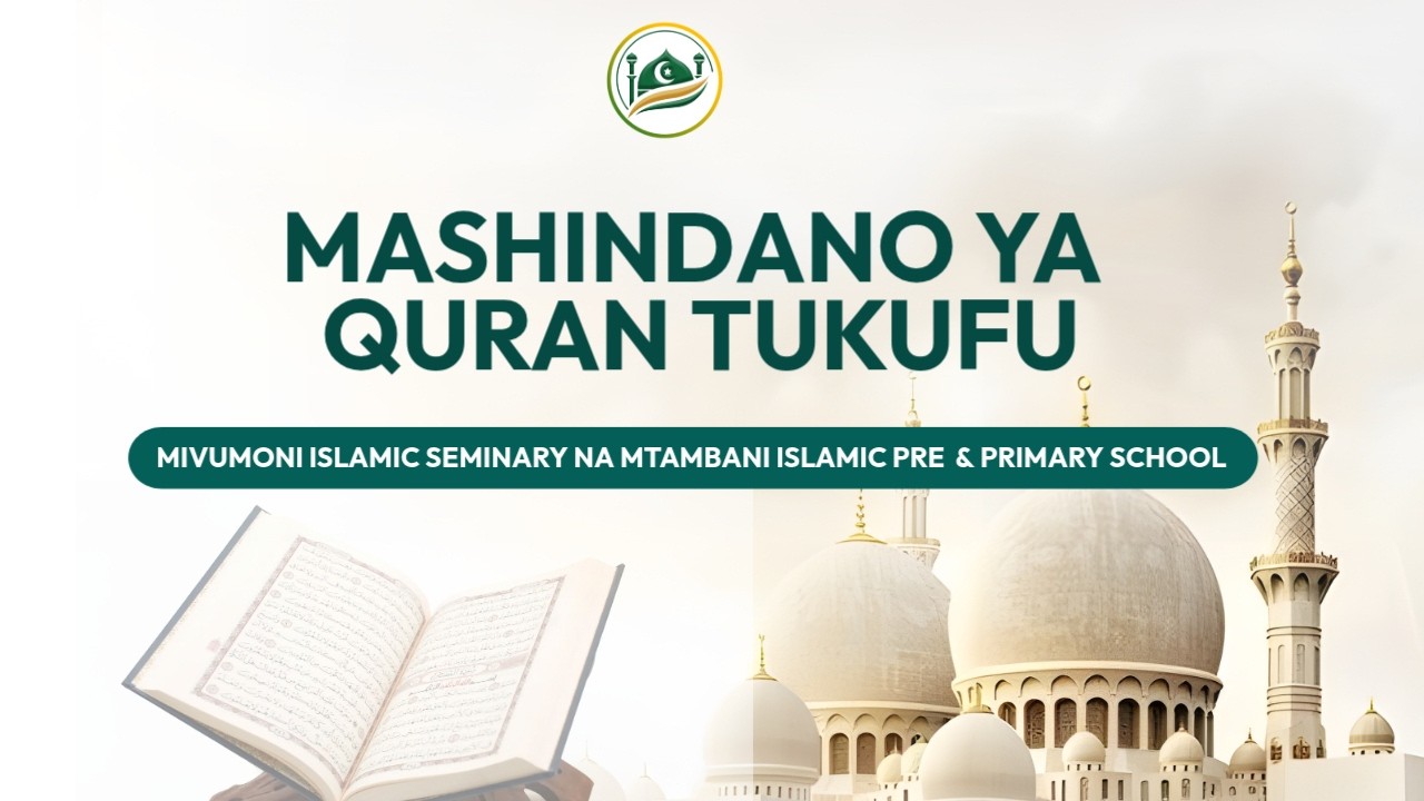 🔴 LIVE MASHINDANO YA KUHIFADHI QUR'AN ,MIVUMONI ISLAMIC SEMINARY NA MTAMBANI ISLAMIC 2026/1447H