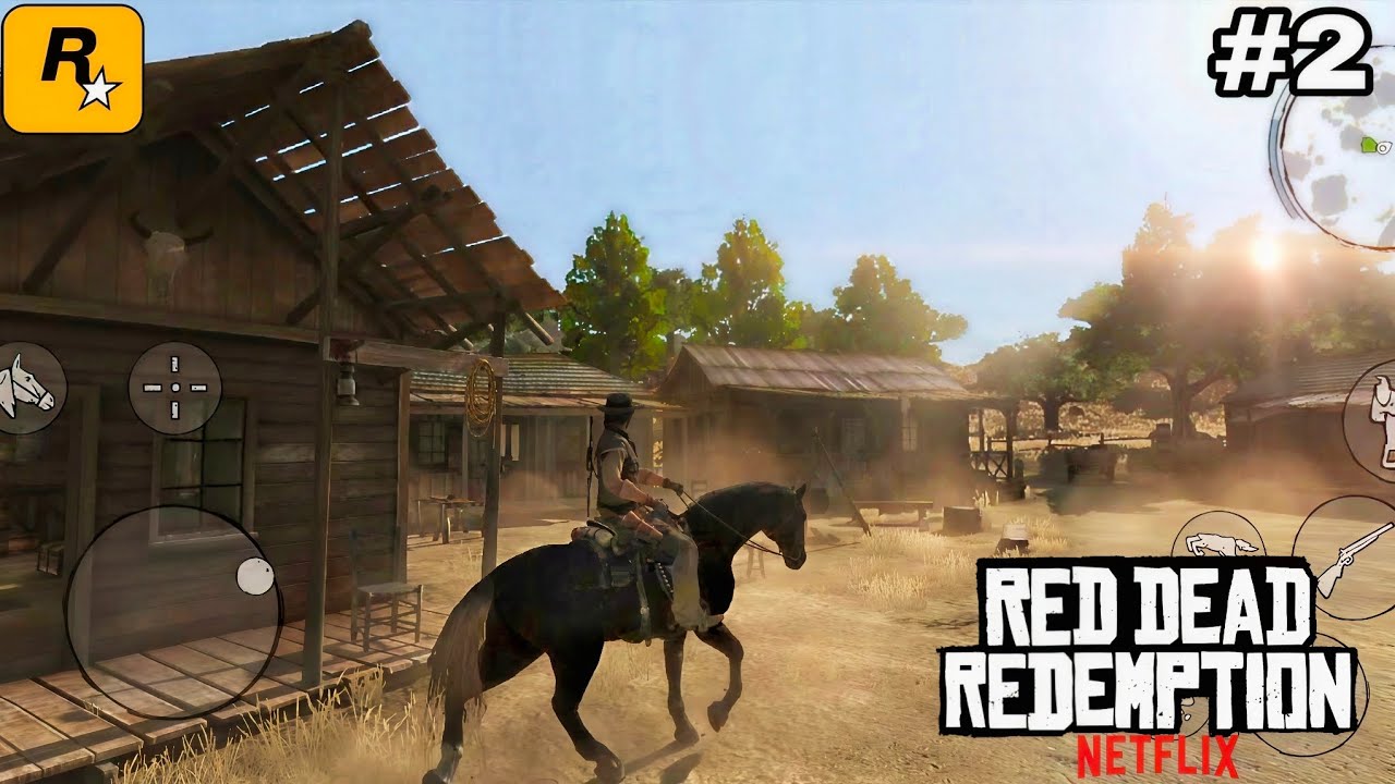 Red Dead Redemption Mobile Gameplay Walkthrough #2  | Epic Gameplay 