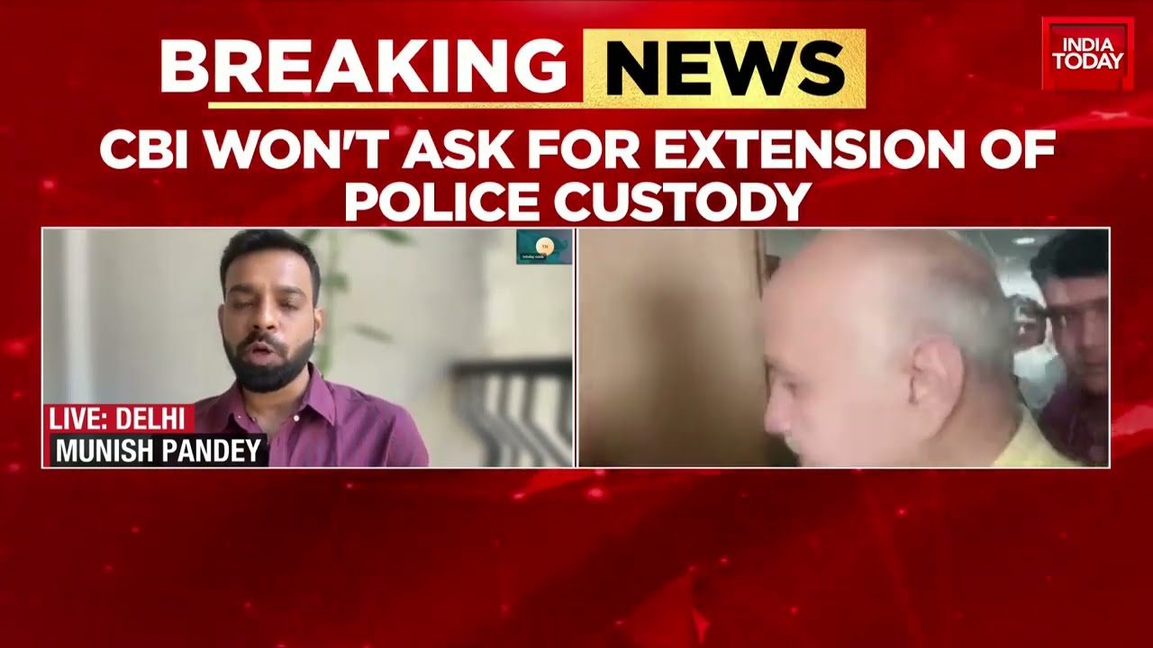 CBI Wont Ask For An Extension Of Sisodia's Police Custody, Will Ask Court For Judicial Custody