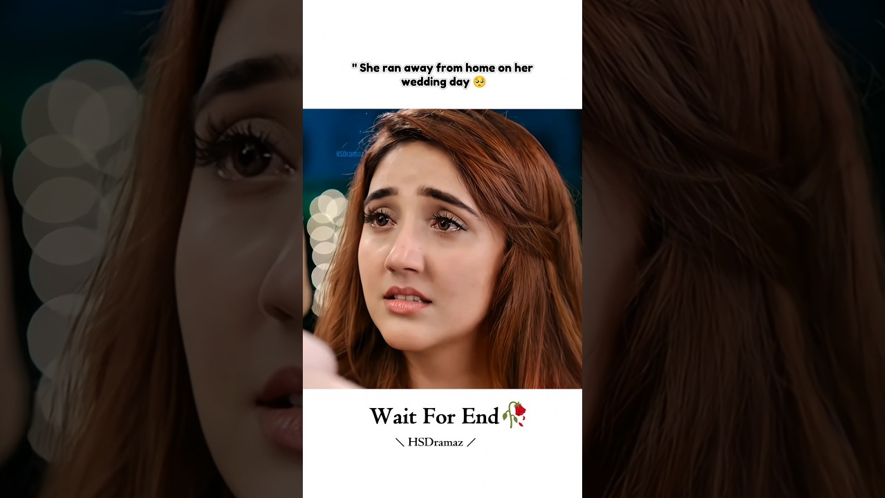 She Ran Away From Home On Her Wedding Day"💔🥺