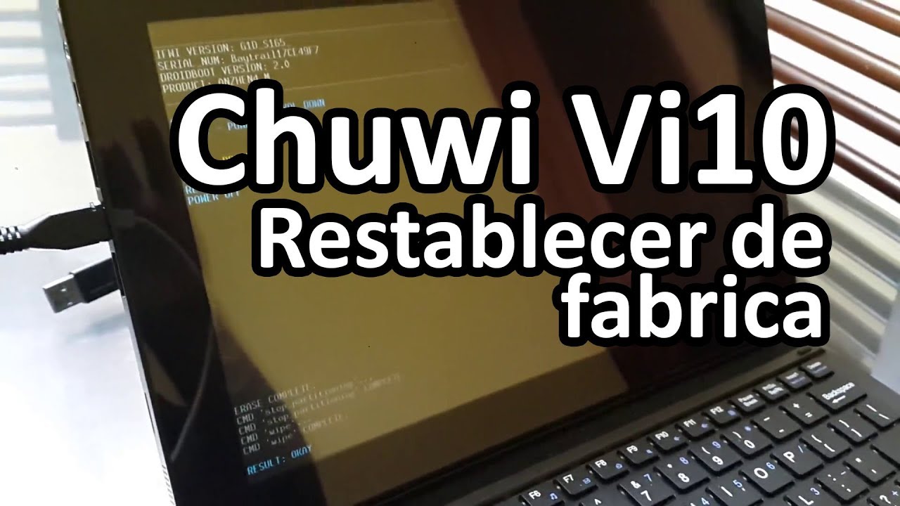 CHUWI Vi10 Restablecimiento de Fábrica (Android & Windows)