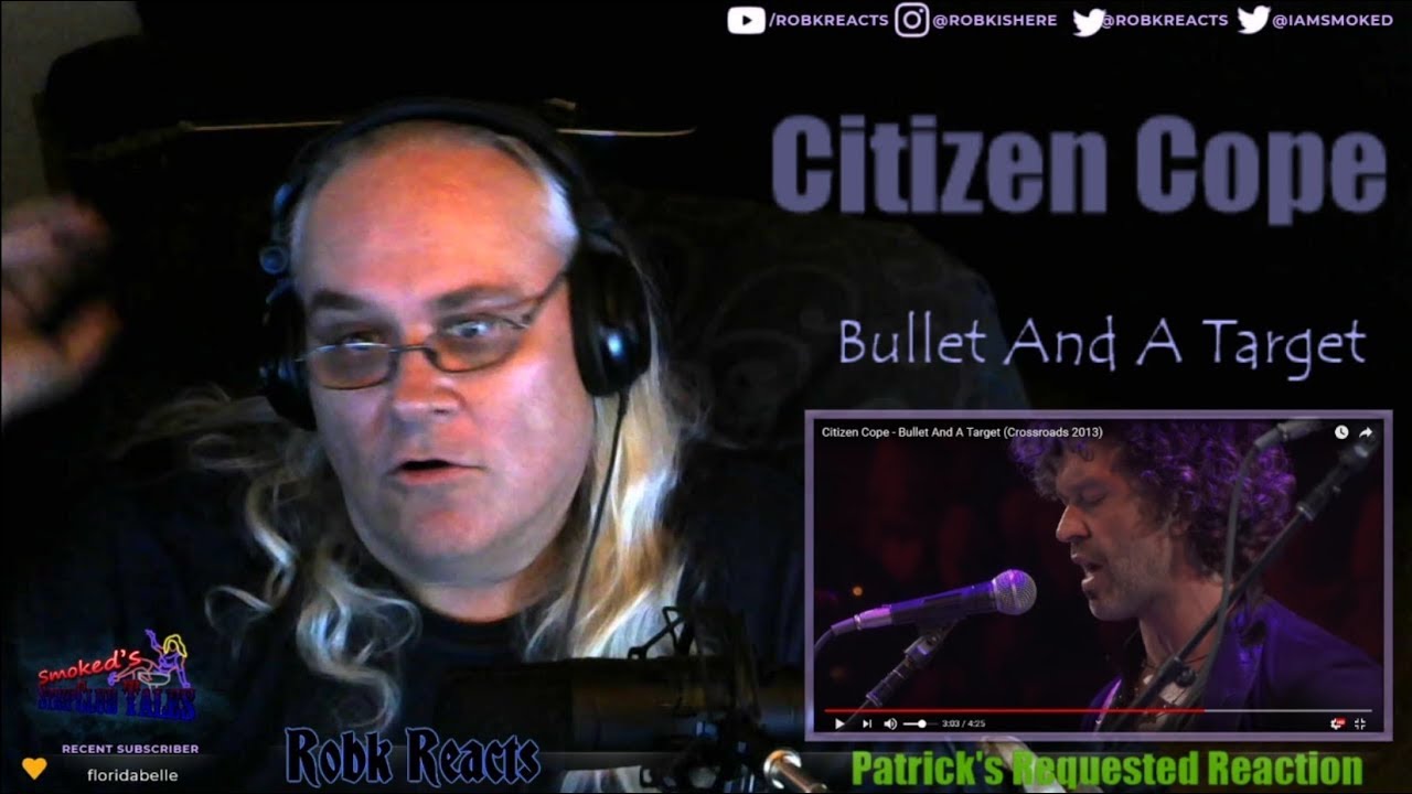 First Time Hearing - Citizen Cope - Bullet And A Target - Requested Reaction
