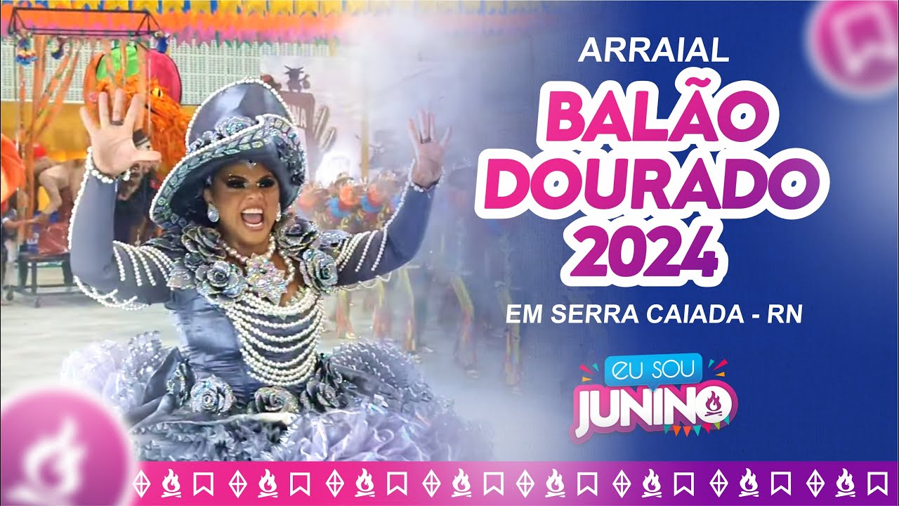Balão Dourado 2024 - Serra Caiada-RN