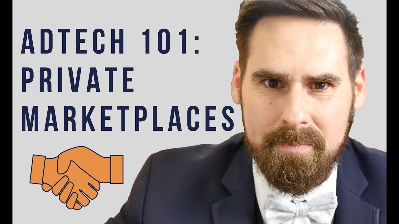 AdTech 101: How To Create Private Marketplaces