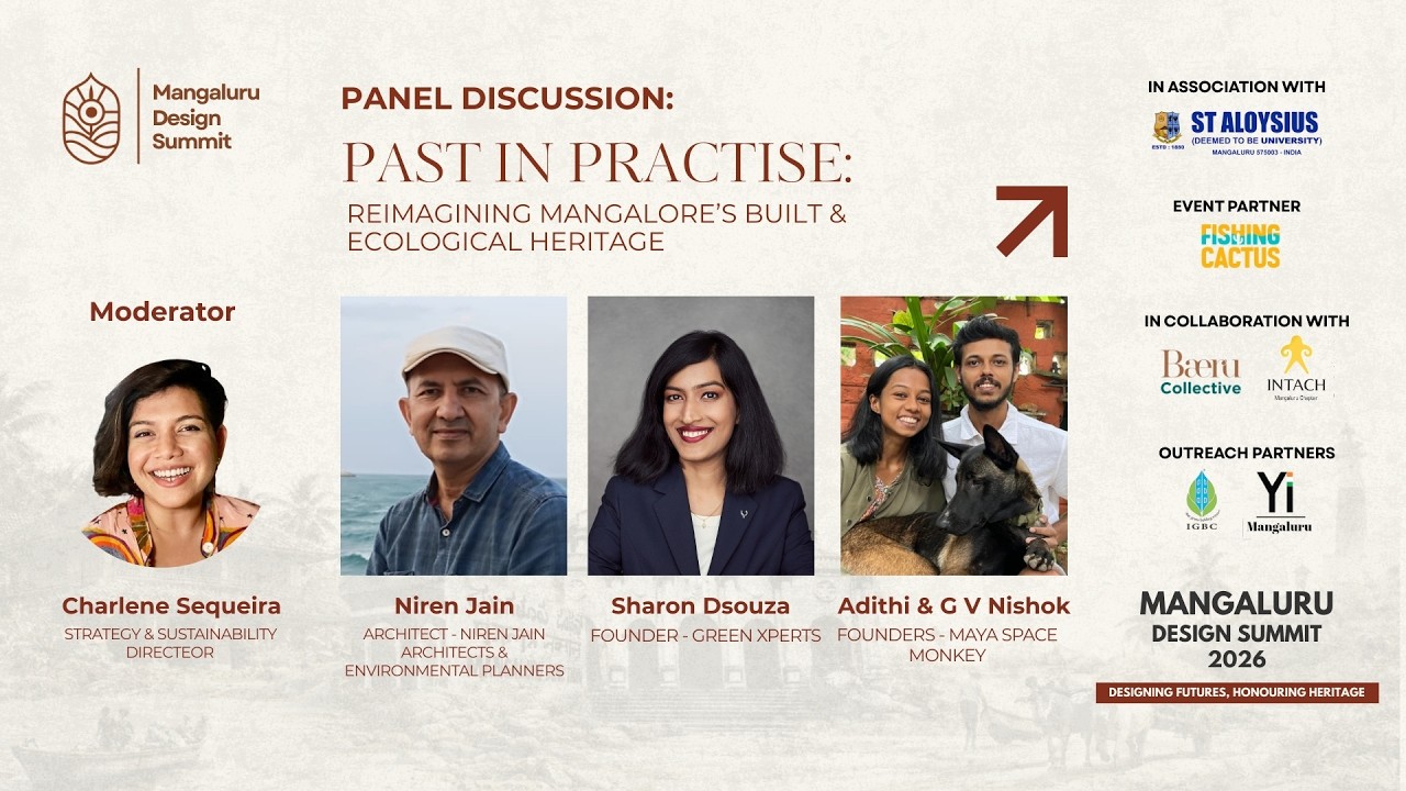 PANEL DISCUSSION: PAST IN PRACTICE: REIMAGINING MANGALORE'S BUILT & ECOLOGICAL HERITAGE