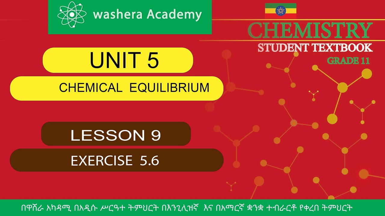 CHEMISTRY  GRADE 11 UNIT 5  LESSON  9  EXERCISE 5.6