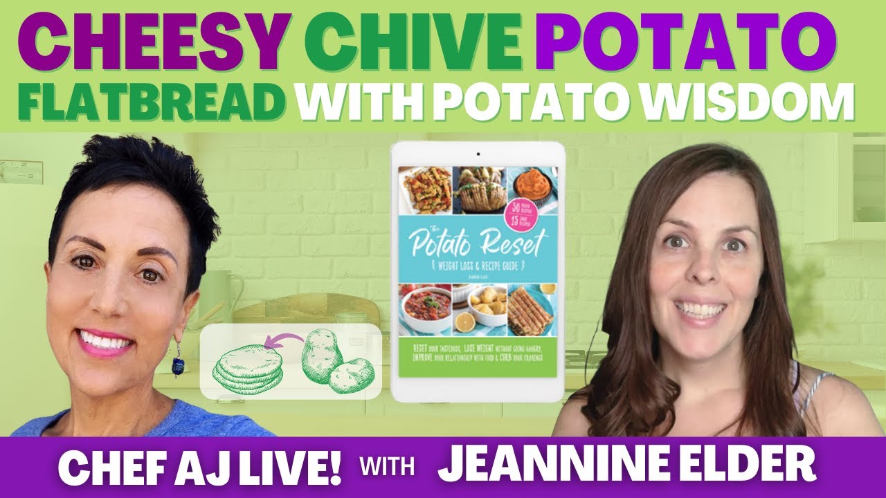 Cheesy, Chive Potato Flatbread with Potato Wisdom | Chef AJ LIVE! with Jeannine Elder