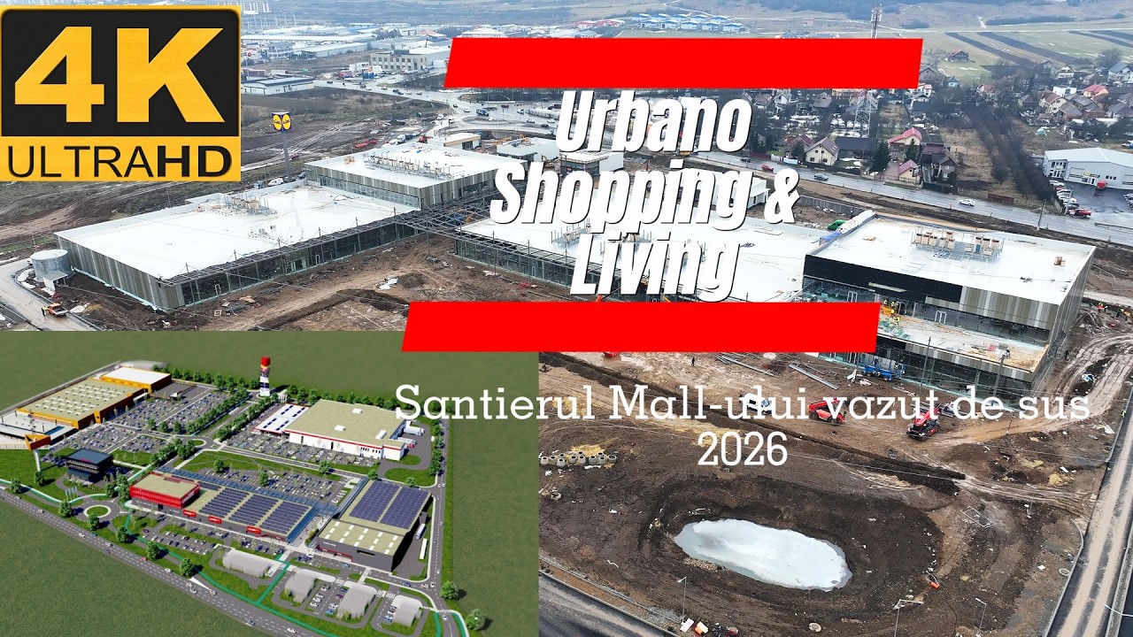 Urbano Shopping & Living - Șantierul Mall-ului vazut de sus - 2026