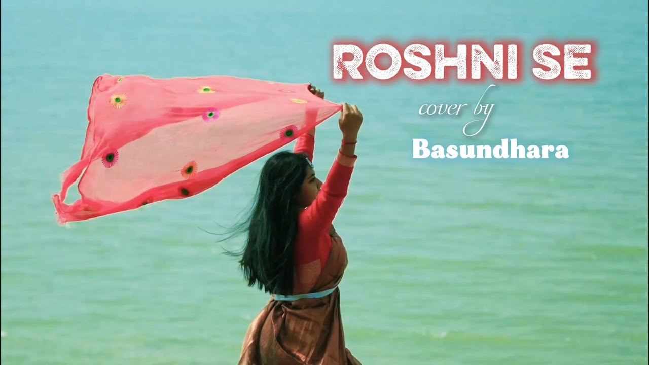 Roshni Se || Move on Motion ||  Dance Cover By Basundhara