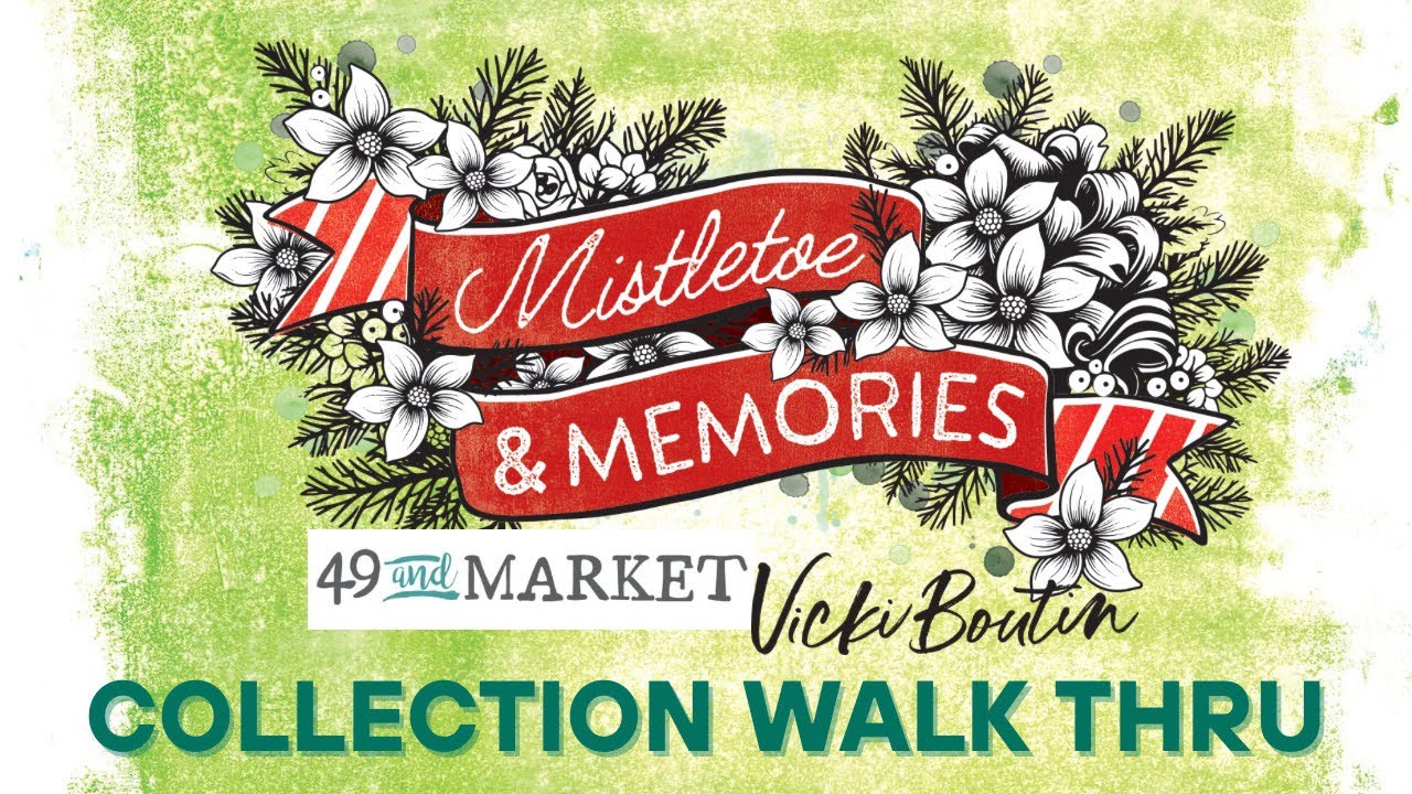 49 and Market Mistletoe and Memories Walk Thru