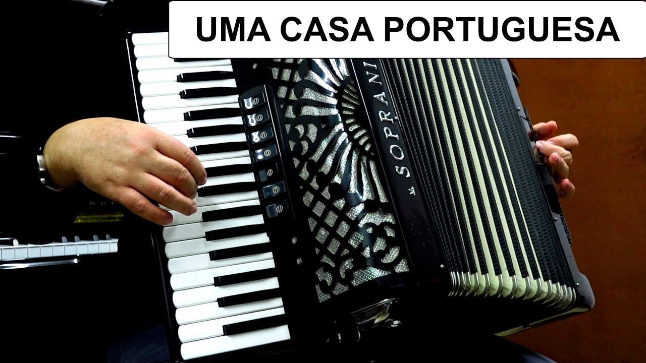 UMA CASA PORTUGUESA - ACCORDION POPULAR SONGS