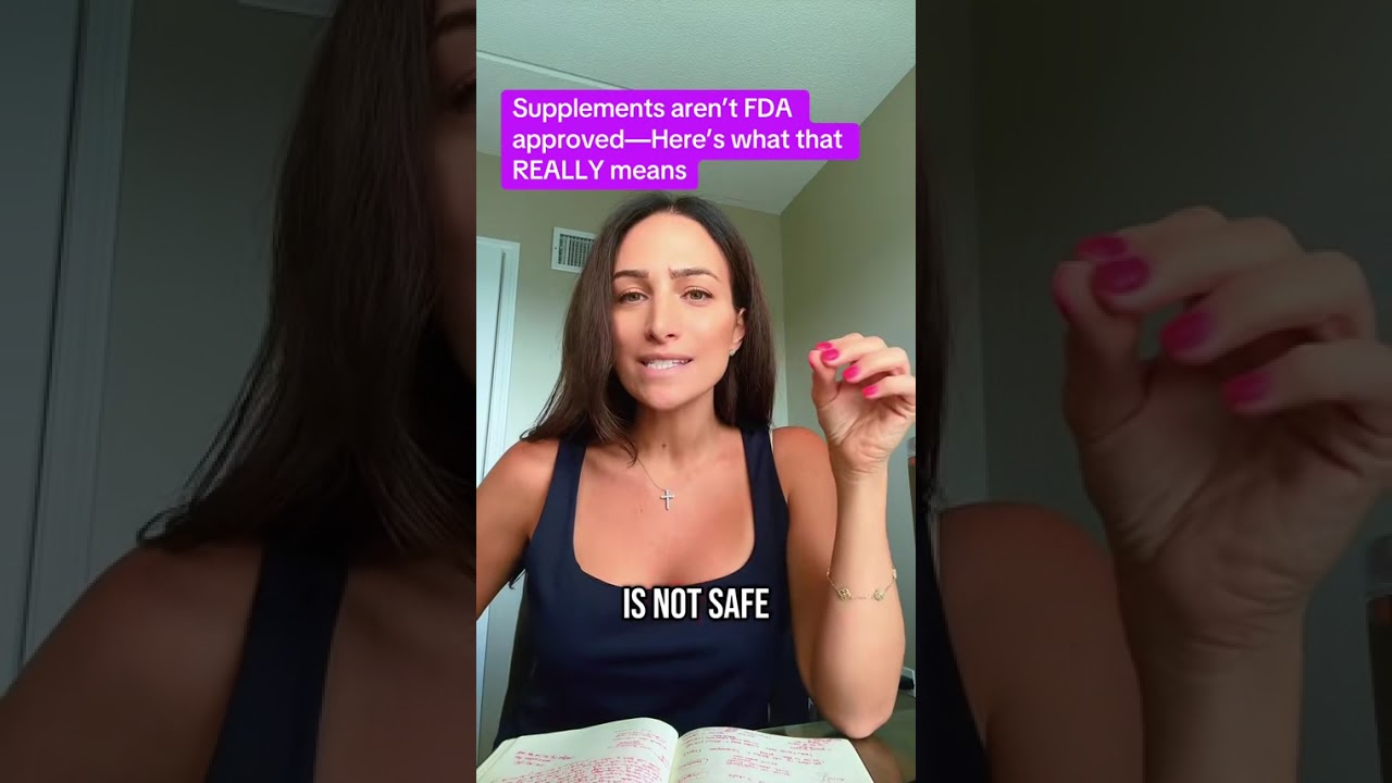 Supplements Aren&rsquo;t FDA-Approved?! Here&rsquo;s What That Means