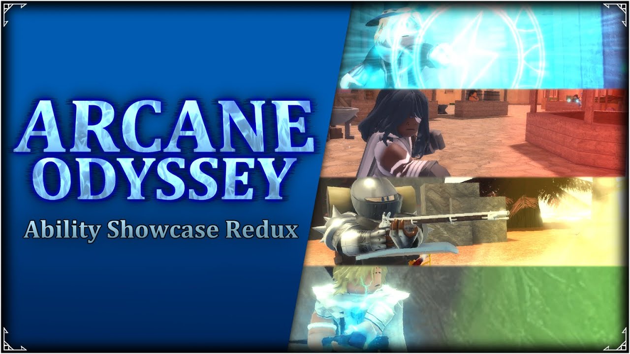 Ability Showcase Redux - Arcane Odyssey Full Release Update