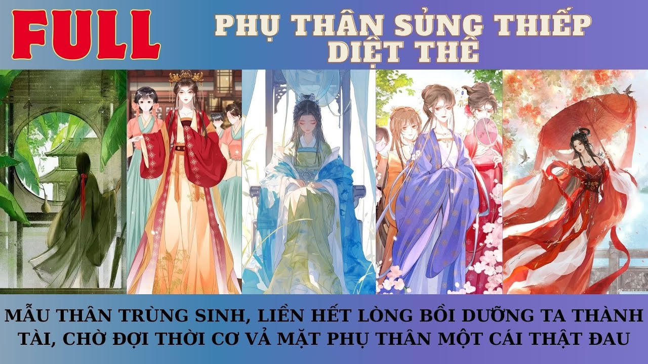 MẪU THÂN TRÙNG SINH,LIỀN HẾT LÒNG BỒI DƯỠNG TA, CHỜ ĐỢI THỜI CƠ VẢ MẶT PHỤ THÂN MỘT CÁI THẬT ĐAU