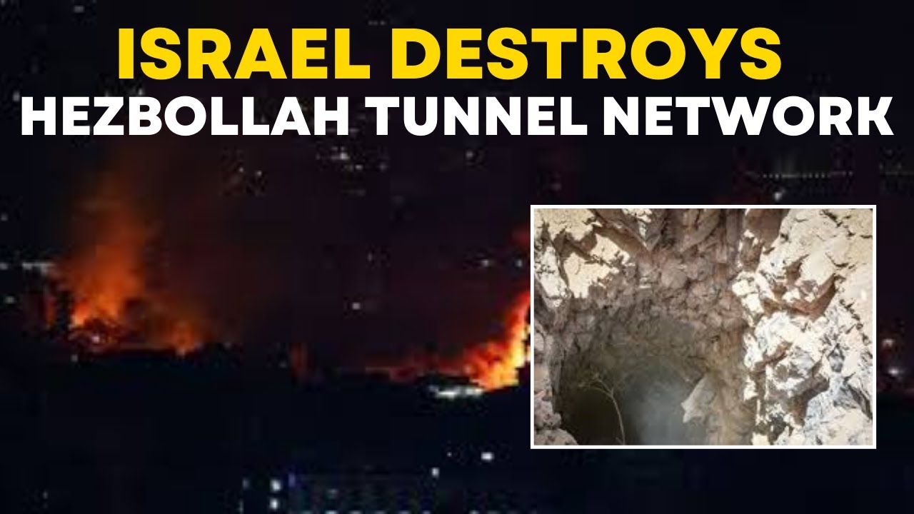 Israel War Live: IDF Destroys Hezbollah Tunnel Network | Israel Hezbollah War | Lebanon Israel War