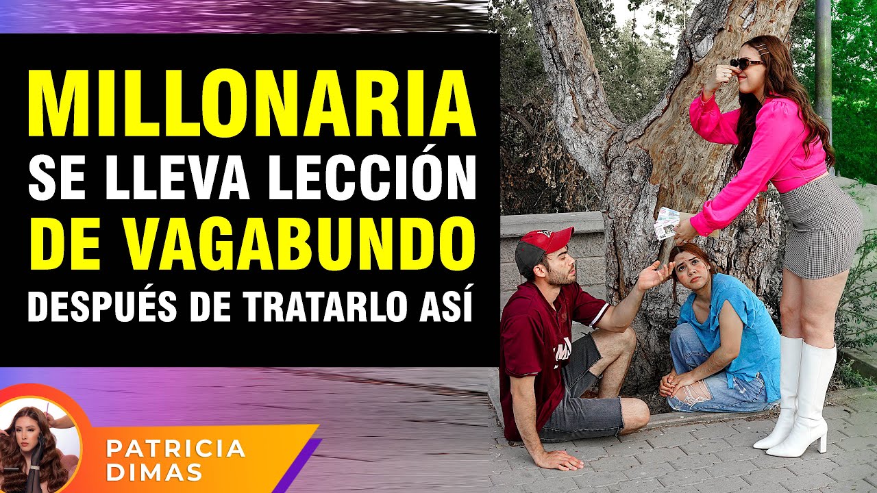 Millonaria se lleva lección de vagabundo después de tratarlo así