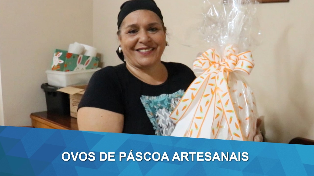 Produção de ovos de Páscoa artesanais geram oportunidades de renda extra