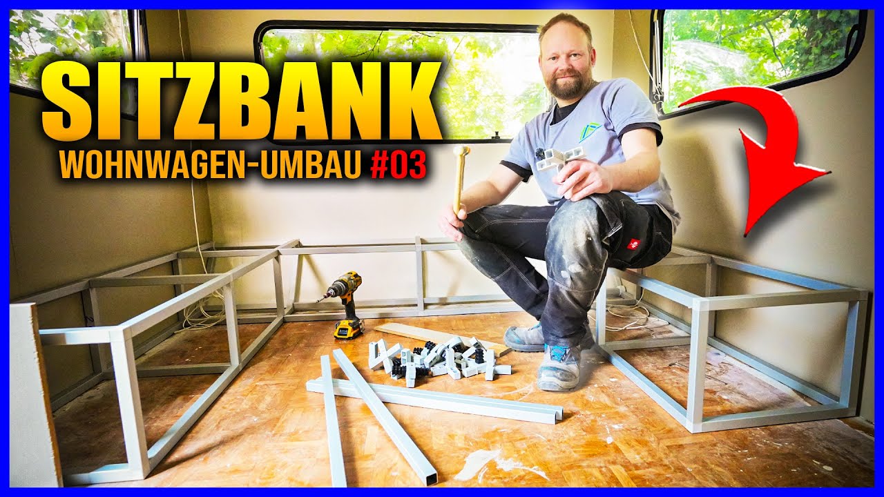 Sitzbank aus Aluprofilen bauen | DIY Restaurierung - WOHNWAGEN #3 | Home Build Solution @ALUSTECK