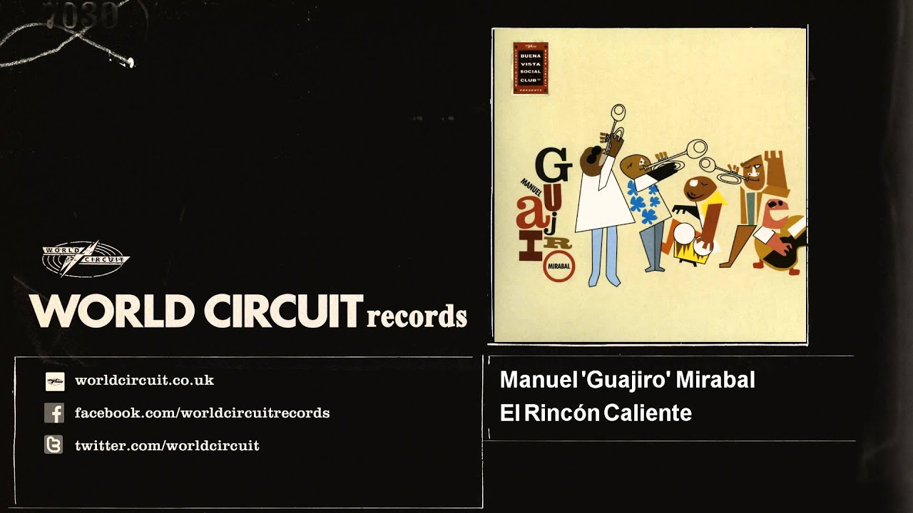 Manuel 'Guajiro' Mirabal - El Rinc&oacute;n Caliente